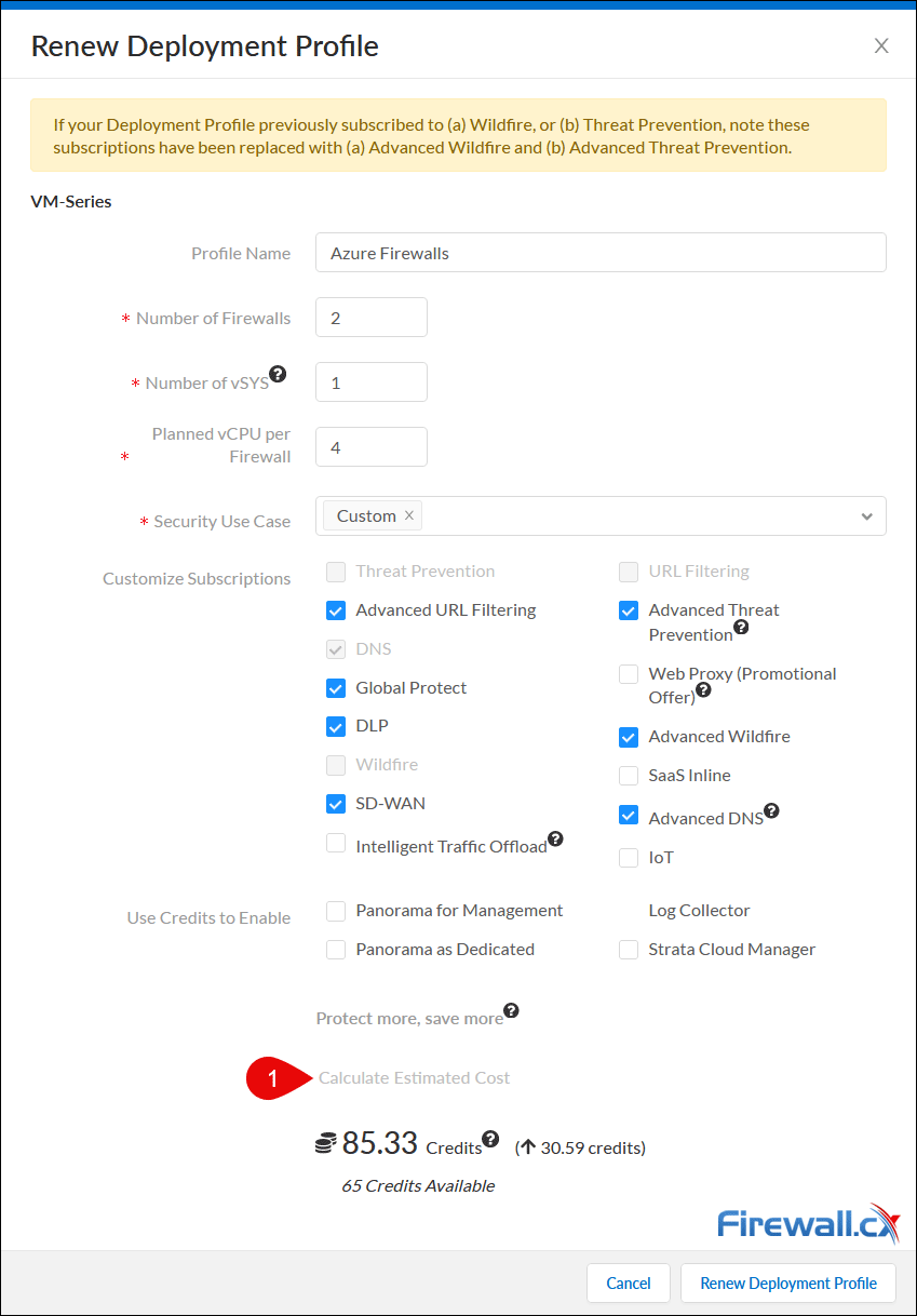 Palo Alto Networks - Renew Deployment Profile - Review Credit Usage & Calculation